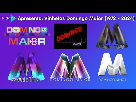 Cronologia #211:  Vinhetas Domingo Maior (1972 - 2024)