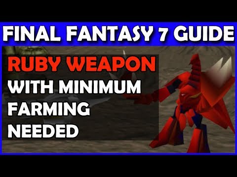 A minimal grinding needed way to kill Ruby Weapon in Final Fantasy 7!