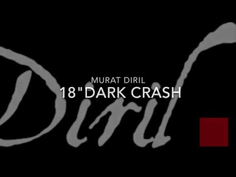 Murat Diril Cymbals (Canada) - 18" Dark Crash