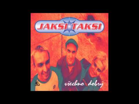 Jaksi Taksi - LAVIČKY - album Všechno dobrý, 2004