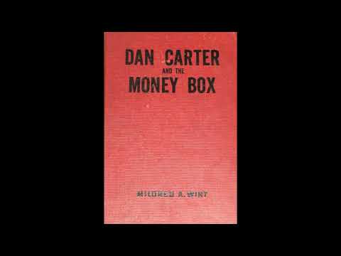 Dan Carter & the Money Box by Mildred A. Wirt — free full audiobook