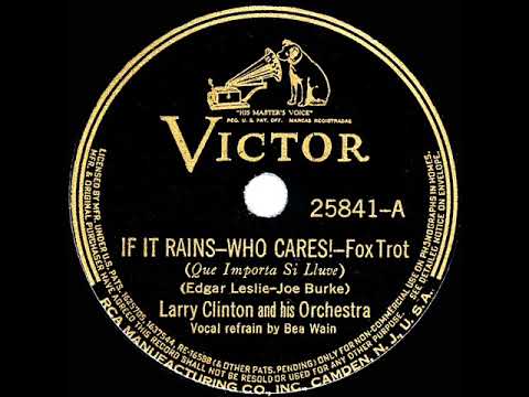 1938 Larry Clinton - If It Rains, Who Cares! (Bea Wain, vocal)