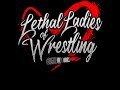 Lethal Ladies Of Wrestling 8 Women Tag Team Bout