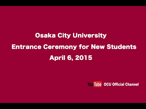 Osaka City University Entrance Ceremony for New Students