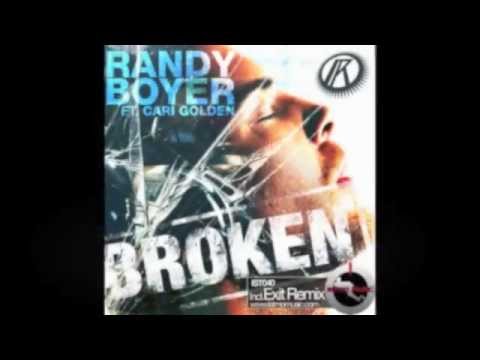 Randy Boyer ft Cari Golden - Broken (Original Mix)