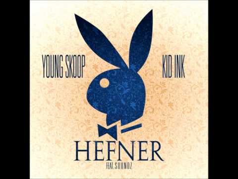 Young Skoop - Hefner  (Prod by Soundz) Feat. Kid Ink & Soundz (1080p)