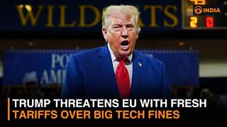 Trump Targets EU After Google, Apple, Meta & Amazon Face Massive Fines
