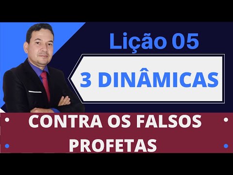EBD Lição 5 Contra os falsos profetas (3 DINÂMICAS) Márcio Matos