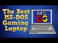 How to pick the best gaming laptop for MS-DOS game...