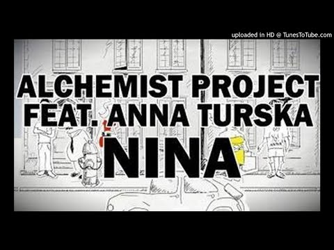 Alchemist Project feat. Anna Turska - Nina (Radio Edit)