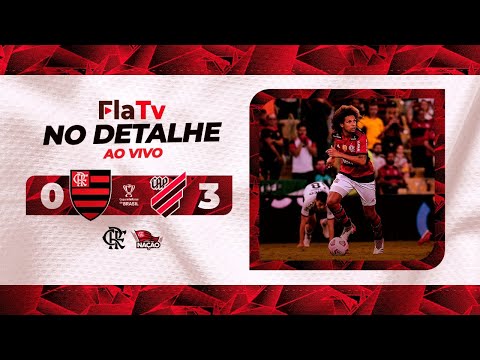 Programa No Detalhe: coletiva Flamengo 0 x 3 Athletico-PR