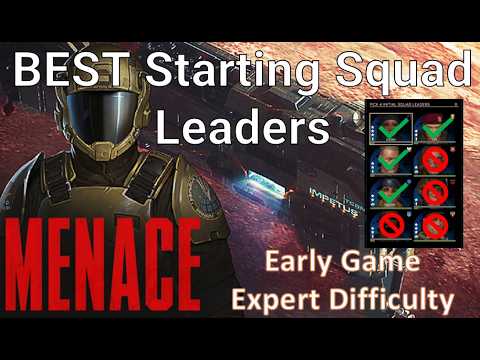 Best Squad Leaders for Expert Difficulty in Menace   Tier Ranking All Starting Squad Leaders!