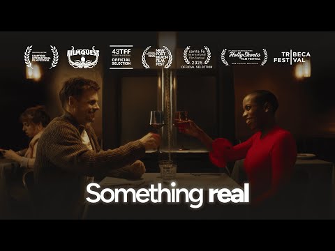Something Real (2025) - Short Film Trailer