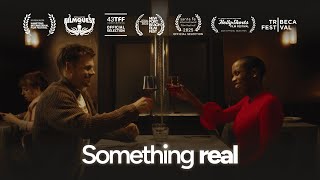 Something Real (2025) - Short Film Trailer