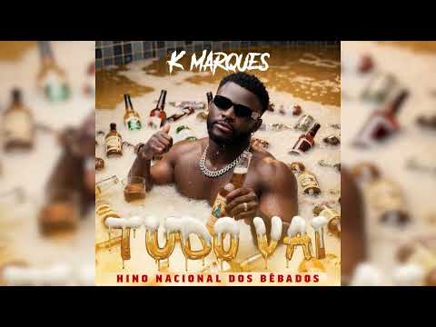 K Marques - Tudo Vai (official Music)