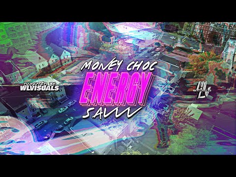 MoneyChoc - "ENERGY" ft. SAV G [OFFICIAL MUSIC VIDEO]