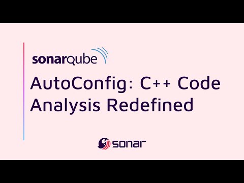 AutoConfig: C++ Code Analysis Redefined with SonarQube | #CleanCodeTips