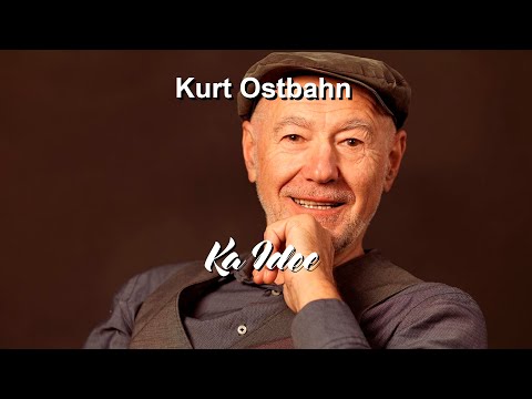Kurt Ostbahn Ka Idee mitsingen