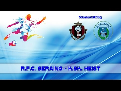 KSK TV ... R. F.C. Seraing - K.SK. Heist 3 - 0