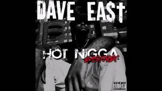Dave East - Hot Nigga [EASTmix]