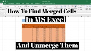 How To Find Merged Cells In Excel and Unmerge Them
