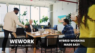 WeWork: Hybrid Working Made Easy for Businesses Across the Globe