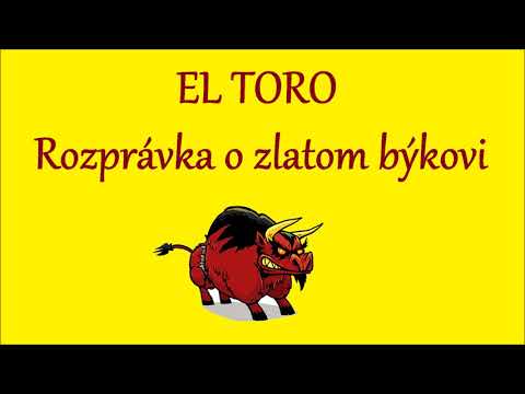 El toro, rozprávka o zlatom býkovi - audio rozprávka pre deti