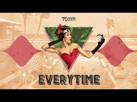 Talking Dirty - Everytime