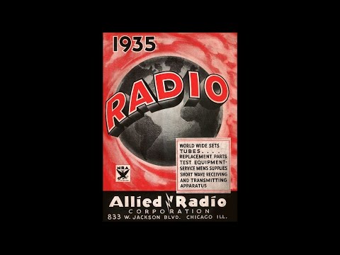 1935 Allied Radio - World Wide Sets, Tubes, Replacement Parts & Test Equipment Catalog
