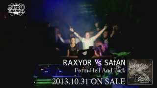 RAXYOR vs SA†AN - 