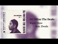 DJ Mitsu The Beats - Right Here feat. Dwele