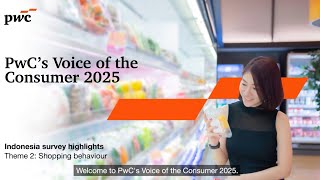 PwC Indonesia’s Voice of the Consumers 2025: Shopping behaviour