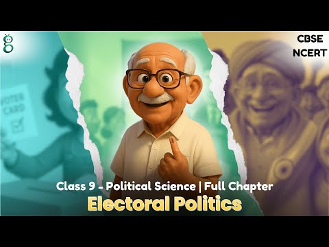 Electoral Politics – Class 9 Political Science video