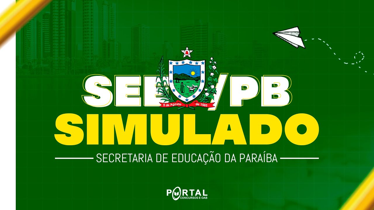 CONCURSO SEE/PARAÍBA: SIMULADO COMPLETO E GRATUITO @CursosdoPortal