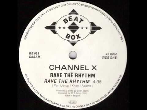 Channel X - Rave The Rhythm