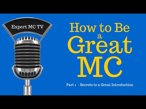 How to be a great MC - Emcee - Master of Ceremonies #1 "Secrets to a Great Introduction!" Video