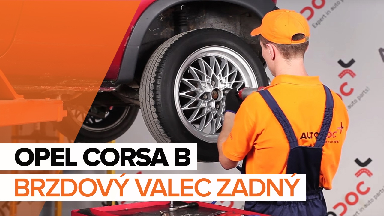 Ako vymeniť brzdový valček kolesa na Opel Corsa S93 – návod na výmenu