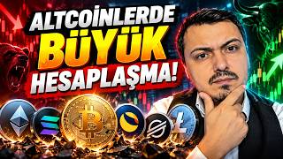 ALTCOİNLERDE BÜYÜK HESAPLAŞMA! Bitcoin, Ethereum ve Kripto Piyasasında Neler Olu