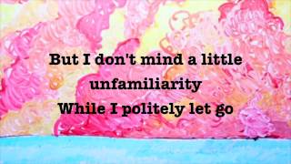 The Jungle Giants - Mr Polite Lyrics