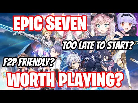Is Epic Seven Worth Playing in 2022?