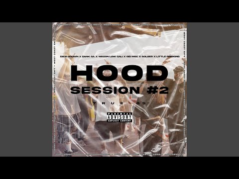 Hood Sesión #2 (True G’s)