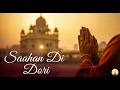 Saahan Di Dori Soulful Punjabi Kirtan 2026 NaamRas Meditation