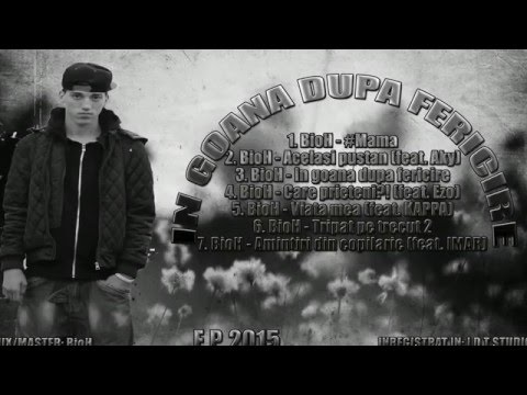 2. BioH - Acelasi pustan (feat. Aky) [ EP"In goana dupa fericire" ]