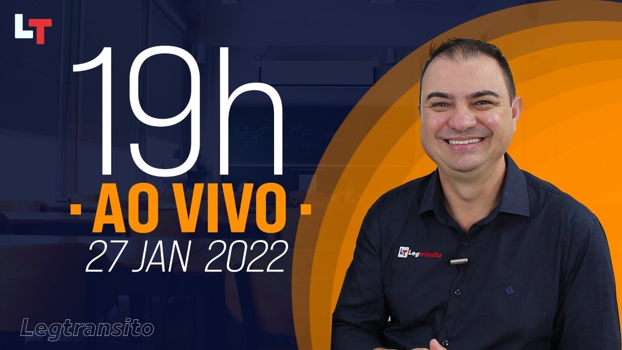 AULA AO VIVO 27JAN2022 - Sistema Nacional de Trânsito | Todos os Órgãos #LegTransito