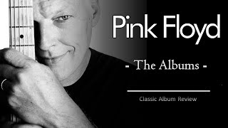 Pink Floyd: Worst to Best | Albums Ranked