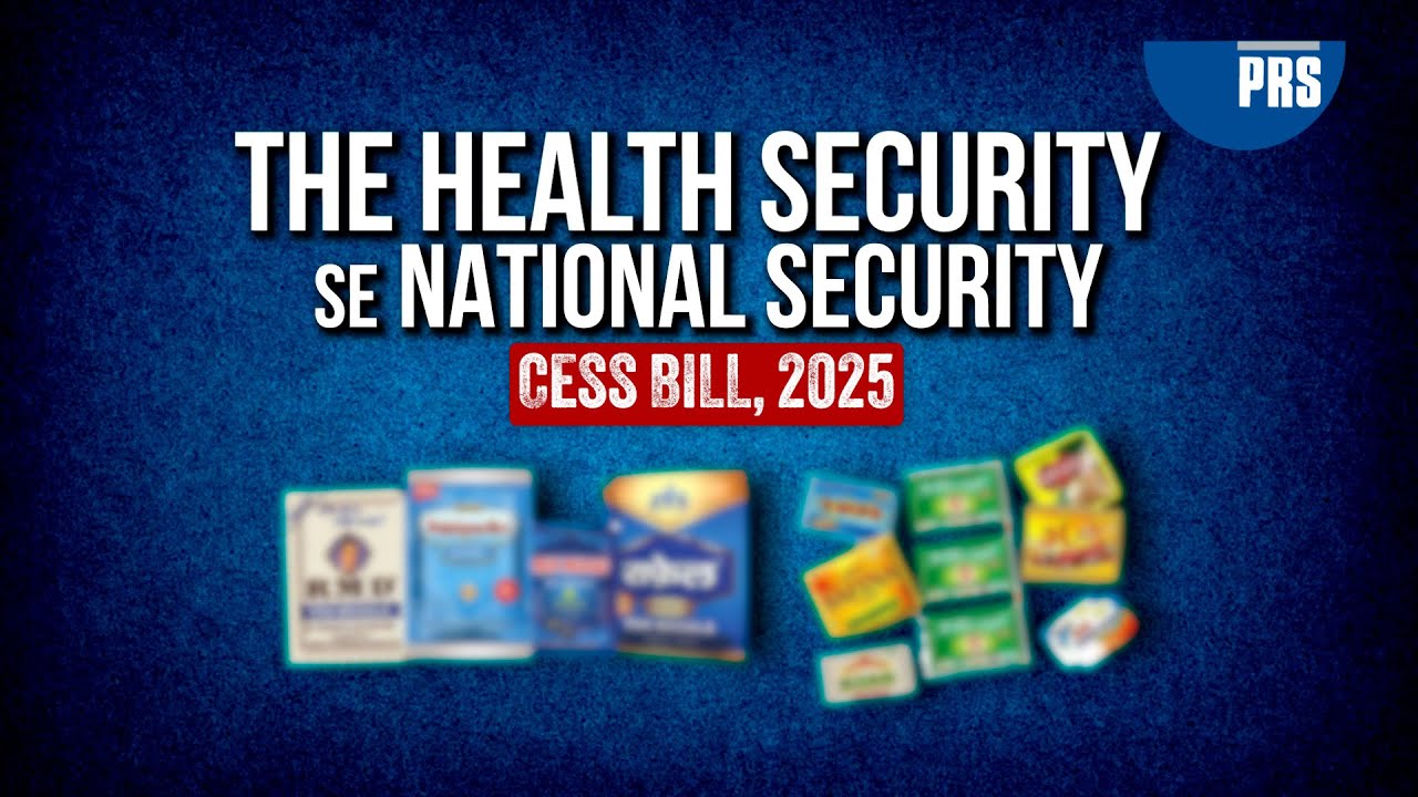 The Health Security se National Security Cess Bill, 2025