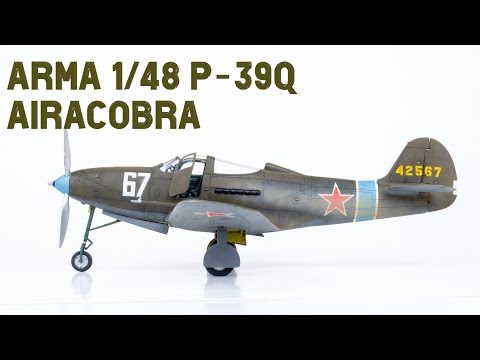The All New Arma 1/48 P-39Q Airacobra! Full build Review