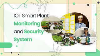 IOT Smart Plant Monitoring and Security System | Science Fair | Emerging Scientist Award