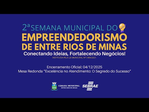 2ª Semana Municipal do Empreendedorismo de Entre Rios de Minas - 04/12/2025