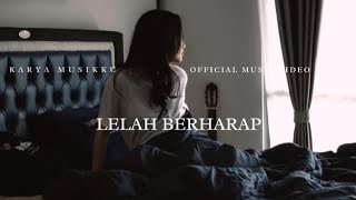 Download lagu LELAH BERHARAP ( MUSIK VIDEO) mp3 Download lagu LELAH BERHARAP ( MUSIK VIDEO) mp3